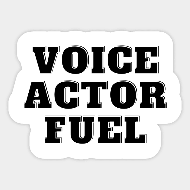 voice actor fuel Sticker by Fresh aus